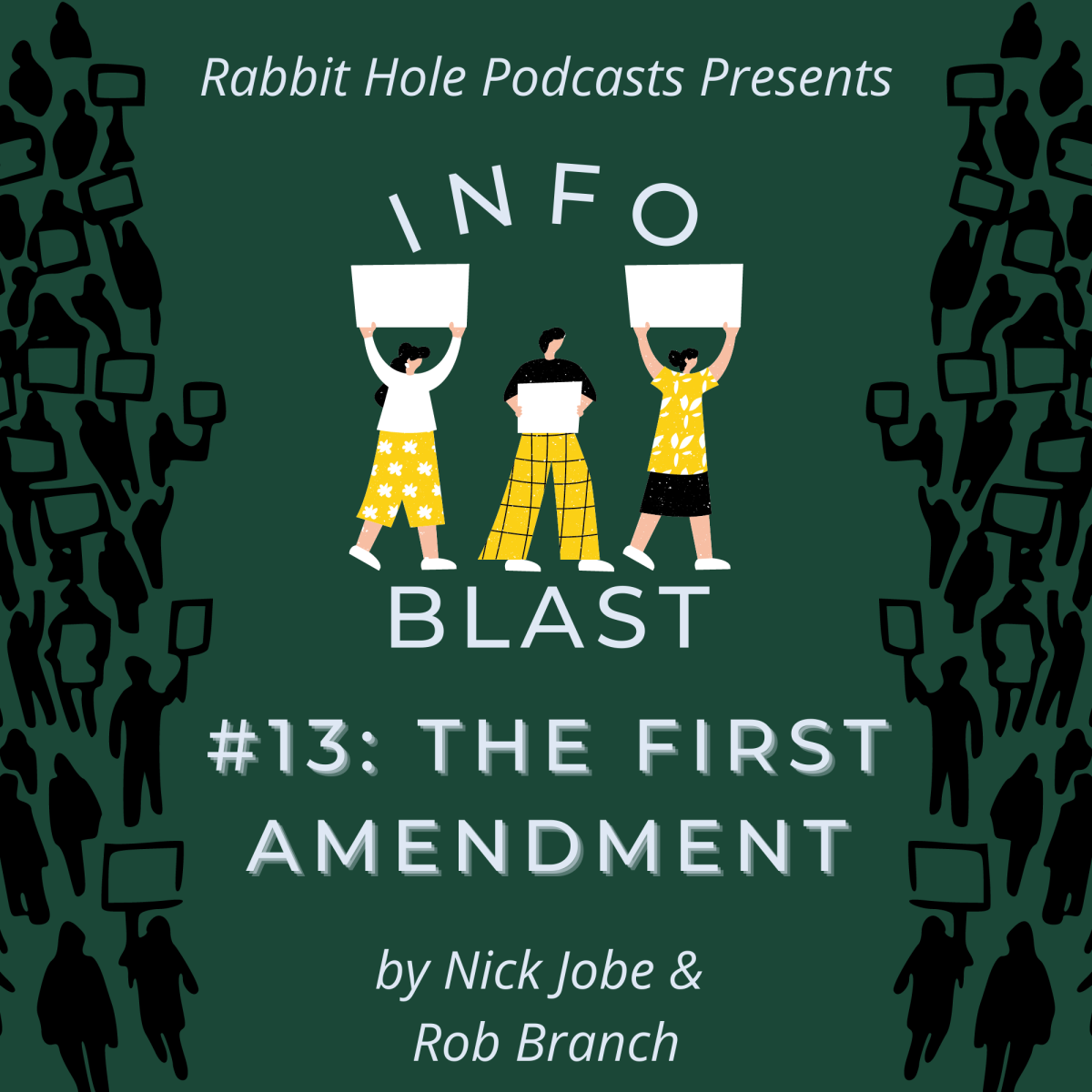 InfoBlast #13: The First Amendment