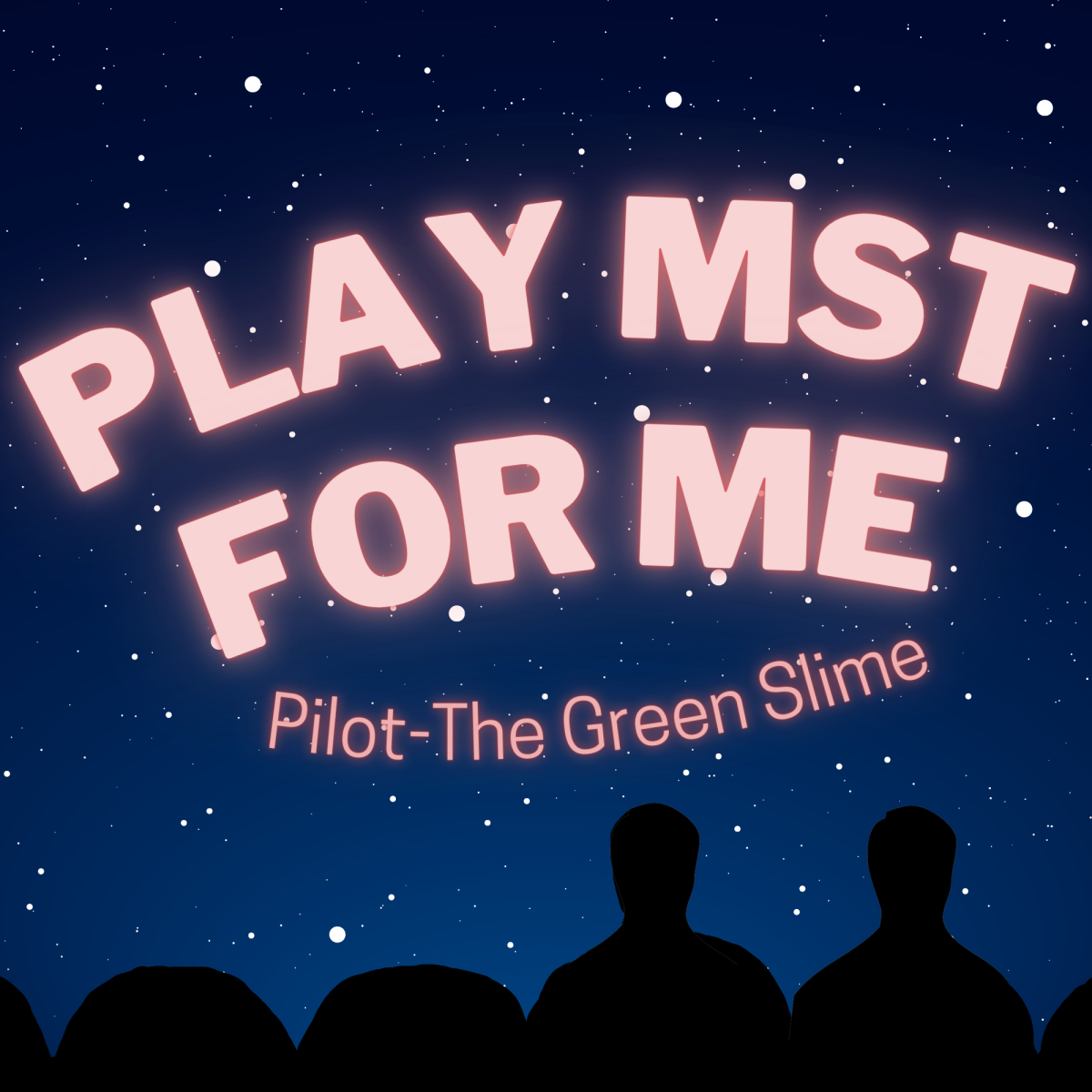 Play MST for Me #1: Pilot-The Green Slime